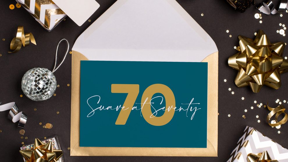 70th ‘Suave at Seventy’ teal + gold